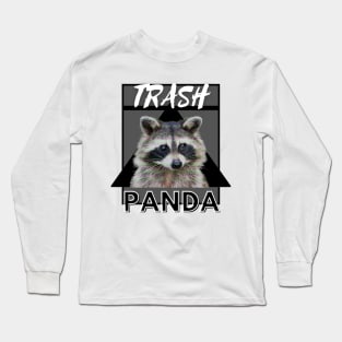 Trash Panda Long Sleeve T-Shirt